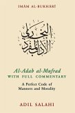Al-Adab al-Mufrad with Full Commentary (eBook, ePUB)