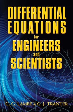 Differential Equations for Engineers and Scientists (eBook, ePUB) - Lambe, C. G.; Tranter, C. J.