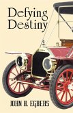 Defying Destiny (eBook, ePUB)