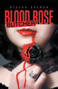 Cover Blood Rose Butcher (eBook, ePUB)