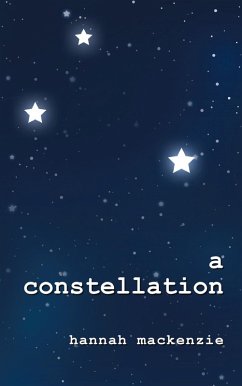 A Constellation (eBook, ePUB) - MacKenzie, Hannah