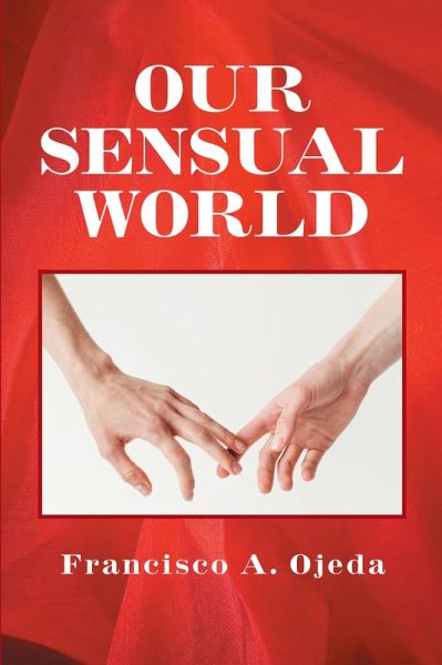 Our Sensual World (eBook, ePUB)