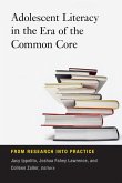 Adolescent Literacy in the Era of the Common Core (eBook, ePUB)