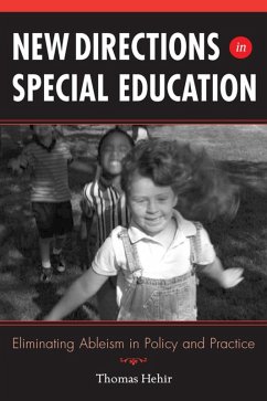 New Directions in Special Education (eBook, ePUB) - Hehir, Thomas