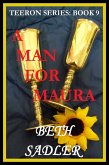 A Man for Maura (Teeron, #9) (eBook, ePUB)