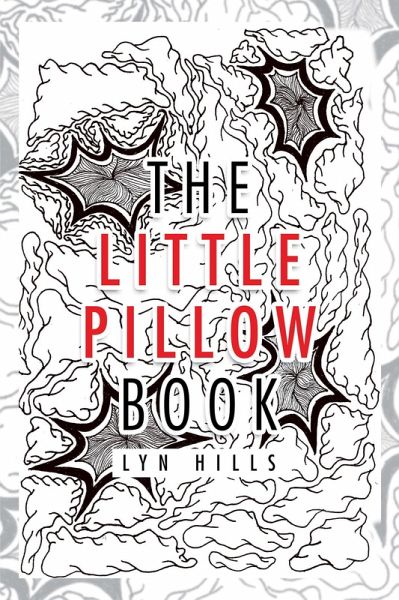 The Little Pillow Book (eBook, ePUB) The Little Pillow Book (eBook, ePUB)
