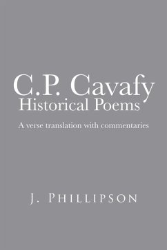 C.P. Cavafy Historical Poems (eBook, ePUB) - Phillipson, J.