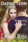 Dating Terri: Becoming a Hot Wife (The Hotwife Club, #2) (eBook, ePUB) Dating Terri: Becoming a Hot Wife (The Hotwife Club, #2) (eBook, ePUB)