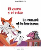 El zorro y el erizo - Le renard et le hérisson (eBook, ePUB)