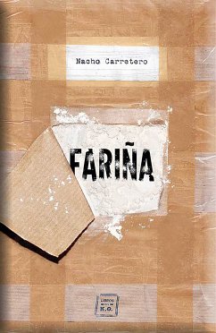 Fariña (eBook, ePUB) - Carretero, Nacho