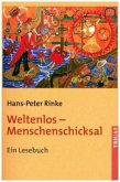 Weltenlos - Menschenschicksal