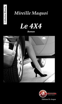 Le 4x4 (eBook, ePUB) - Maquoi, Mireille