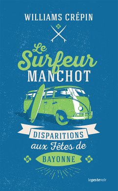 Le surfeur manchot (eBook, ePUB) - Crépin, Williams