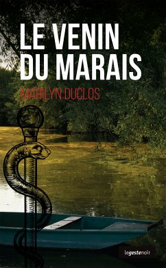 Le venin du marais (eBook, ePUB) - Duclos, Marilyn