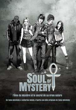 Soul of mystery (eBook, ePUB) - Retchisky, Tania; Delaby, Catherine