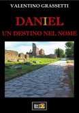 DANIEL un destino nel nome (eBook, PDF)