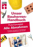 Bauherren-Praxismappe für alle Abnahmen (eBook, PDF)