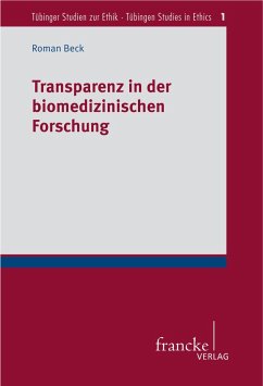 Transparenz in der biomedizinischen Forschung (eBook, PDF) - Beck, Roman