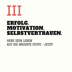 ERFOLG. MOTIVATION. SELBSTVERTRAUEN (TEIL 3) (MP3-Download) - Lynen, Patrick