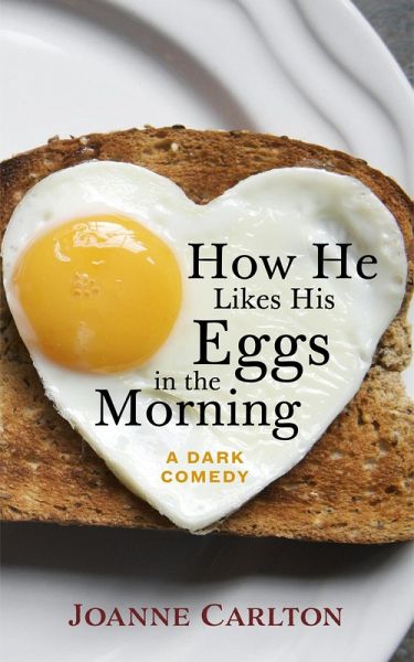 How He Likes His Eggs In The Morning (eBook, ePUB) How He Likes His Eggs In The Morning (eBook, ePUB)