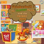 Stinkerbell! The Farting Fairy And The Toybox Toys (eBook, ePUB)