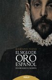 El siglo de oro español (eBook, ePUB)