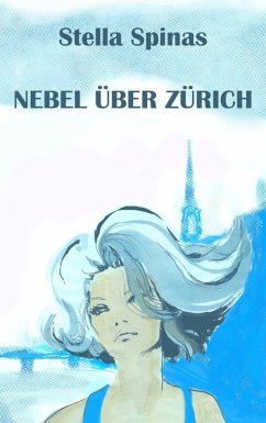 Nebel über Zürich (eBook, ePUB)