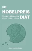 Die Nobelpreis-Diät (eBook, ePUB)
