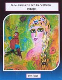 Gutes Karma für den Liebestollen Papagei (eBook, ePUB)