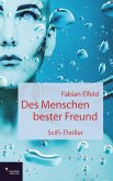 Des Menschen bester Freund (eBook, ePUB)
