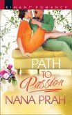 Path To Passion (The Astacios, Book 2) (eBook, ePUB)