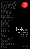 F**k It: Be at Peace with Life, Just as It Is (eBook, ePUB)