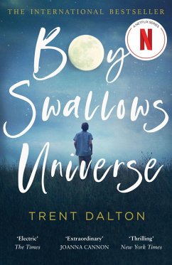 Boy Swallows Universe (eBook, ePUB) - Dalton, Trent