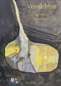 Vermächtnis an meine Nachfahren (eBook, ePUB)