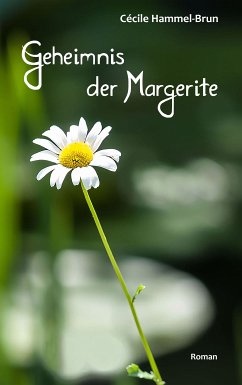 Geheimnis der Margerite (eBook, ePUB) - Hammel-Brun, Cécile