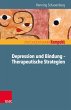 Depression und Bindung - Therapeutische... - Bild 1