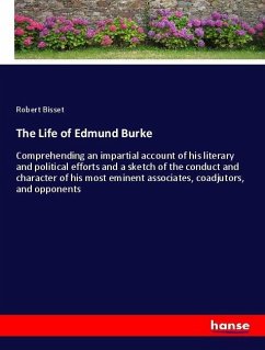 The Life of Edmund Burke - Bisset, Robert