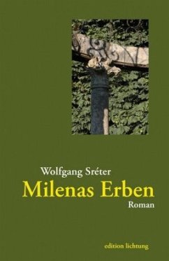 Milenas Erben - Sreter, Wolfgang