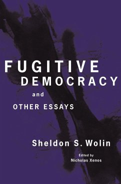 Fugitive Democracy - Wolin, Sheldon S.