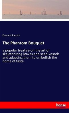 The Phantom Bouquet - Parrish, Edward