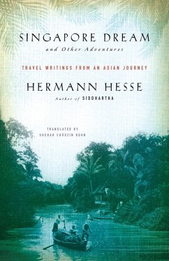 Singapore Dream and Other Adventures (eBook, ePUB) - Hesse, Hermann