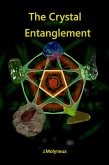 The Crystal Entanglement (Blank Magic, #2) (eBook, ePUB)
