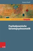 Psychodynamische Gerontopsychosomatik (eBook, PDF)