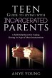 Teen Guide to Living With Incarcerated... - Bild 1