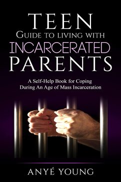 Cover Teen Guide to Living With Incarcerated Parents (eBook, ePUB)