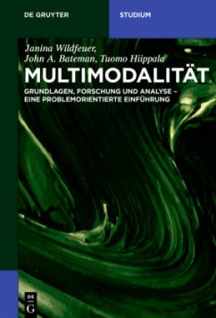 Multimodalität - Wildfeuer, Janina;Bateman, John;Hiippala, Tuomo