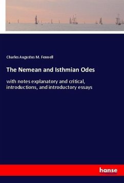 The Nemean and Isthmian Odes - Fennell, Charles Augustus M.