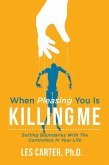 When Pleasing You Is Killing Me (eBook, ePUB)