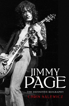 Jimmy Page: The Definitive Biography (eBook, ePUB) - Salewicz, Chris