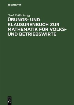 Übungs- und Klausurenbuch zur Mathematik für Volks- und Betriebswirte (eBook, PDF) Cover Übungs- und Klausurenbuch zur Mathematik für Volks- und Betriebswirte (eBook, PDF)
